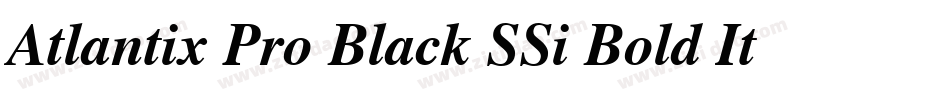 Atlantix Pro Black SSi Bold Italic字体转换